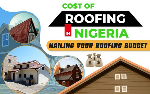 Cost Of Roofing In Nigeria