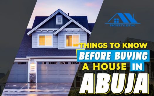 Things To Know Before Buying a House In Abuja